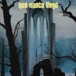 El Año Del Verano Que Nunca Llego / William Ospina / Random