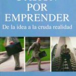 Pasión Por Emprender De La Idea A La Cruda Realidad - Andy Freir / Norma