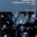 Epidemiología: Fundamentos Y Reflexiones / Rivas / U. Nacional