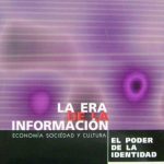 La Era De La Información El Poder De La Identidad Tomo II - Manuel Castells