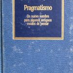 Pragmatismo: Un Nuevo Nombre / William James / Orbis