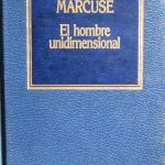 El Hombre Unidemensional / Herbert Marcuse / Orbis