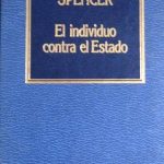 El Individuo Contra El Estado / Herbert Spencer / Orbis