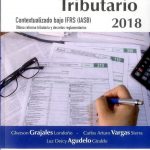 Estatuto Tributario 2018 / Grajales - Vargas - Agudelo / Ediciones De La U