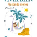 Vivir Bien Gastando Menos / Ediciones De La U - Ocu