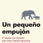 Un Pequeño Empujon / Sunstein - Thaler / Taurus