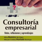 Consultoria Empresarial / Ramirez - Hurtado / Ediciones De La U