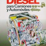 Motores Diesel Para Camiones Y Automóviles 3ra Edición - Ceac