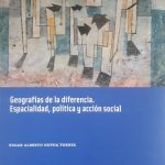 Geografias De La Diferencia / Novoa / Universidad Nacional