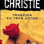 Tragedia En Tres Actos / Agatha Christie / El Nacional
