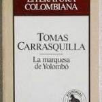 La Marquesa De Yolombó - Tomas Carrasquilla / Oveja Negra
