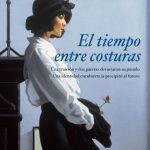 El Tiempo Entre Costuras / Maria Dueñas / Temas De Hoy