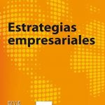Estrategias Empresariales 2da Edición - Carlos Lopez Navaza / Ecoe
