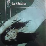 La Oculta / Hector Abad Faciolince / Alfaguara