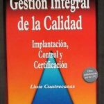 Gestión Integral De La Calidad - Lluís Cuatrecasas