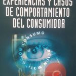 Experiencias Y Casos De Comportamiento Del Consumidor / Eslc