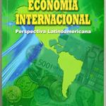 Economía Internacional Perspectiva Latinoamericana / Tecno Press