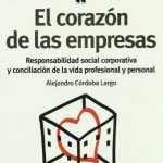 El Corazón De Las Empresas - Alejandro Córdoba Largo - Esic