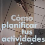 Como Planificar Tus Actividades Diarias / Circulo De Lector