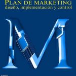 Plan De Marketing: Diseño, Implementación Y Control - Ecoe