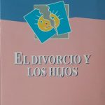 El Divorcio Y Los Hijos - Laurene Johnson - Norma
