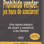 Prohibido Vender Es Hora De Asociarse / Larry Wilson / Norma