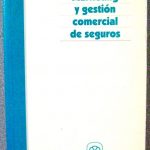 Marketing Y Gestión Comercial De Seguros / Mapfre