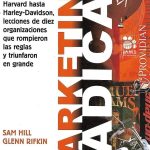 Marketing Radical / Sam Hill - Glenn Rifkin / Norma