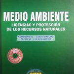 Medio Ambiente Licencias Y Proteccion / Nueva Legislacion