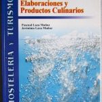 Elaboraciones Y Productos Culinarios / Paraninfo