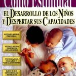 Como Estimular Desarrollo De Los Niños Y Despertar Sus Capacidades / Cultural