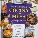 Mil Ideas Para La Cocina Y La Mesa / Oceano