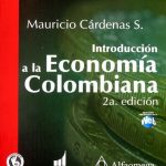 Introducción A La Economía Colombiana 2da Edición - Alfaomega