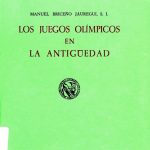 Los Juegos Olímpicos En La Antigüedad - Manuel Briceño