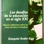 Los Desafios De La Educacion En El Siglo Xxi / Homosapiens