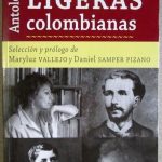 Antología De Notas Ligeras Colombianas - Vallejo Samper