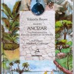 Manuel Ancízar Una Peregrinación Por Los Caminos De Memoria