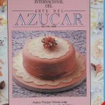 Escuela Internacional Del Arte Del Azucar 2da Serie 1 Vol