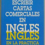 Como Escribir Cartas Comerciales En Ingles - Thomas Holmes
