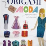 Origami: Crea Tu Moda / Diego Ronzoni / Lexus