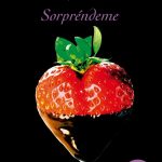 Sorprendeme - Megan Maxwell - Esencia