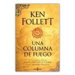Una Columna De Fuego - Ken Follett - Plaza Y Janes