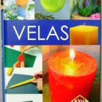 Velas. Realizaciones Prácticas Paso a Paso - Lexus