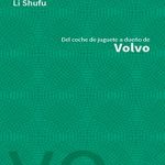 Del Coche De Juguete A Dueño De Volvo