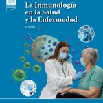 La Inmunología en la Salud y la Enfermedad. (3ª Edición) Mario César Salinas - Panamericana