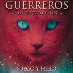 Gatos Guerreros: Fuego Y Hielo 2 / Erin Hunter / Salamandra