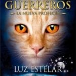 Gatos Guerreros: Nueva Profecía 4 Luz Estelar/ Salamandra