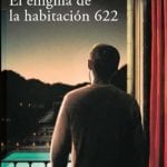 El Enigma De La Habitación 622 / Joel Dicker / Alfaguara