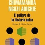 El Peligro De La Historia Única- Chimamanda Ngozi Adichie- Random House