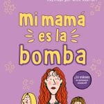 Mi Mamá Es La Bomba- Jacqueline Wilson- B De Block